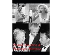 Jack Kennedy Frank Sinatra & Marilyn Monroe (Tascabile)