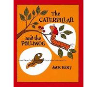 Jack Kent The Caterpillar and the Polliwog (Copertina rigida)