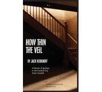 Jack Kerkhoff How Thin the Veil (Copertina rigida)