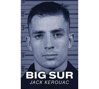 Jack Kerouac Jack Kerouac Big Sur (Tascabile)