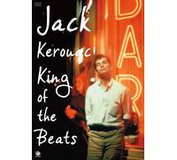 Jack Kerouac:King of the Beats