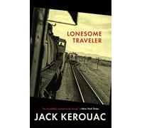 Jack Kerouac Lonesome Traveler (Tascabile) Kerouac, Jack