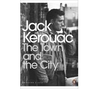Jack Kerouac The Town and the City (Tascabile) Penguin Modern Classics