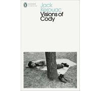 Jack Kerouac Visions of Cody (Tascabile) Penguin Modern Classics