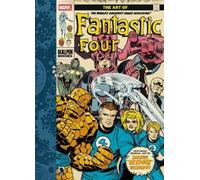 Jack Kirby Stan Lee The Art of Fantastic Four (Copertina rigida)