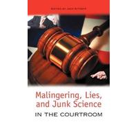 Jack Kitaeff Malingering, Lies, and Junk Science in the Court (Copertina rigida)