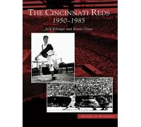 Jack Klumpe Kevin Grace Cincinnati Reds 1950 - 1985 (Tascabile)