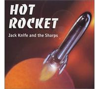 Jack Knife & the Sharps - Hot Rocket
