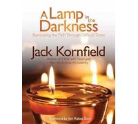 Jack Kornfield A Lamp in the Darkness (Tascabile)