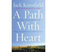Jack Kornfield A Path With Heart (Tascabile)