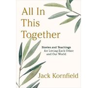 Jack Kornfield All in This Together (Copertina rigida)
