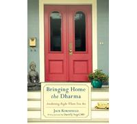 Jack Kornfield Bringing Home the Dharma (Tascabile)