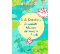 Jack Kornfield Dr. Peter Kobbe Buddhas kleines Weisungsbuch (Tascabile)