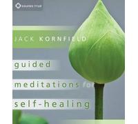 Jack Kornfield Guided Meditations for Self-Healing (CD)