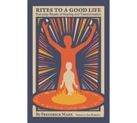 Jack Kornfield Rites to a Good Life (Tascabile)