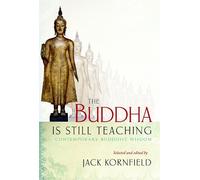 Jack Kornfield The Buddha Is Still Teaching (Tascabile)
