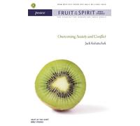 Jack Kuhatschek Peace (Tascabile) Fruit of the Spirit Bible Studies