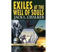 Jack L Chalker Exiles at the Well of Souls (Well World Saga (Tascabile)
