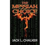 Jack L Chalker The Messiah Choice (Tascabile)