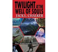 Jack L Chalker Twilight at the Well of Souls (Well World Saga (Copertina rigida)
