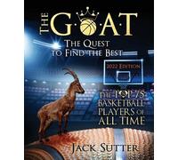 Jack L Sutter The G.O.A.T - The Quest to Find the Best (Tascabile)