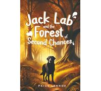 Jack Lab and the Forest of Second Chances