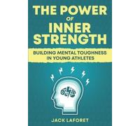 Jack Laforet The Power of Inner Strength (Tascabile)