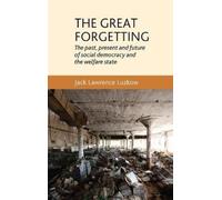 Jack Lawrence Luzkow The Great Forgetting (Tascabile)