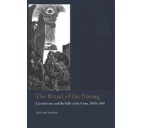 Jack Lee Downey The Bread of the Strong (Copertina rigida)
