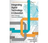 Jack Leonard Integrating Digital Technology in Education (Tascabile)