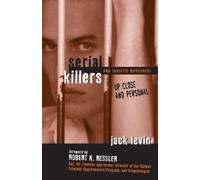 Jack Levin Serial Killers and Sadistic Murderers (Copertina rigida)