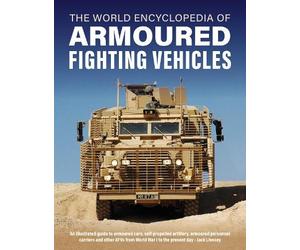 Jack Livesey Armoured Fighting Vehicles, World Encyclopedia o (Copertina rigida)