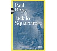 Jack lo Squartatore. La vera storia