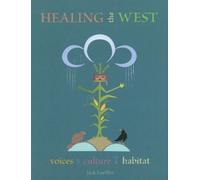 Jack Loeffler Healing the West (Copertina rigida)