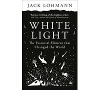 Jack Lohmann White Light (Copertina rigida)