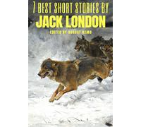 Jack London August Nemo 7 best short stories by Jack London (Tascabile)