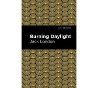 Jack London Burning Daylight (Copertina rigida) Mint Editions