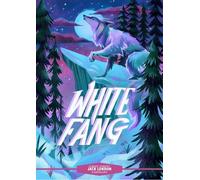 Jack London Classic Starts®: White Fang (Copertina rigida) Classic Starts®