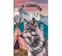 Jack London Colmillo Blanco (Tascabile) Clásicos en español
