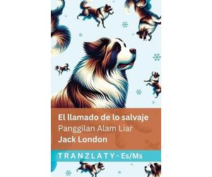 Jack London El llamado de lo salvaje / Panggilan Alam Liar (Tascabile)