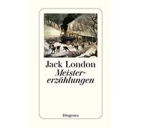 Jack London Erwin Meistererzählungen: Vorw. v. Herbert Eisenreich ( (Tascabile)