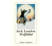 Jack London Günter Löffler Wolfsblut: Roman (detebe) (Tascabile)