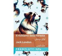 Jack London Il richiamo della foresta / آوای وحش (Tascabile) Italiano فارسی