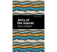 Jack London Jerry of the Islands (Tascabile) Mint Editions