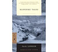 Jack London Klondike Tales (Tascabile) Modern Library Classics
