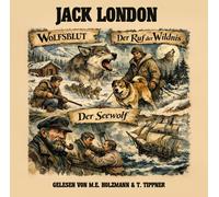 JACK LONDON/M. E. HOLZMANN/T. WOLFSBLUT/DER RUF DER WILDNIS/DER SEEWOL CD NUOVO