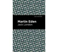 Jack London Martin Eden (Copertina rigida) Mint Editions