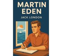 Jack London Martin Eden(Illustrated) (Tascabile)