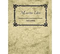Jack London Martin Eden - Jack London (Tascabile)