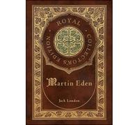 Jack London Martin Eden (Royal Collector's Edition) (Case Lam (Copertina rigida)